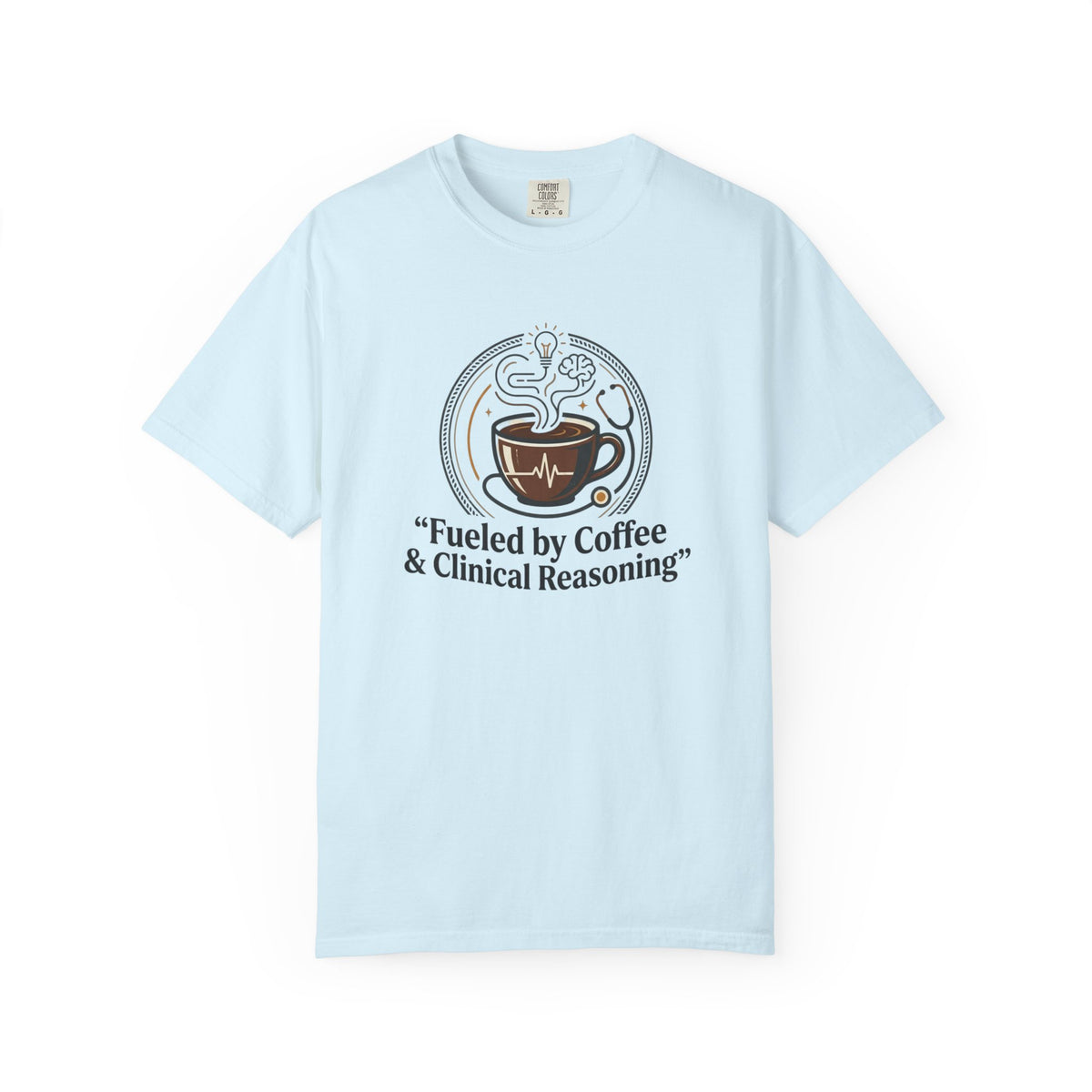 Coffee & Clinical Reasoning T-Shirt