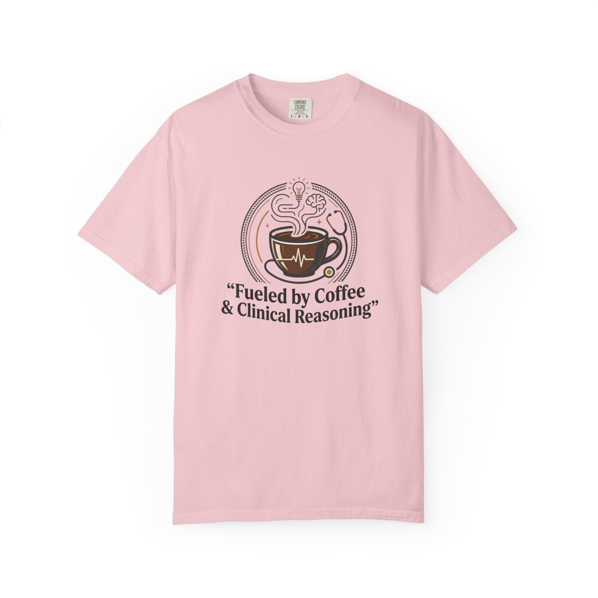 Coffee & Clinical Reasoning T-Shirt
