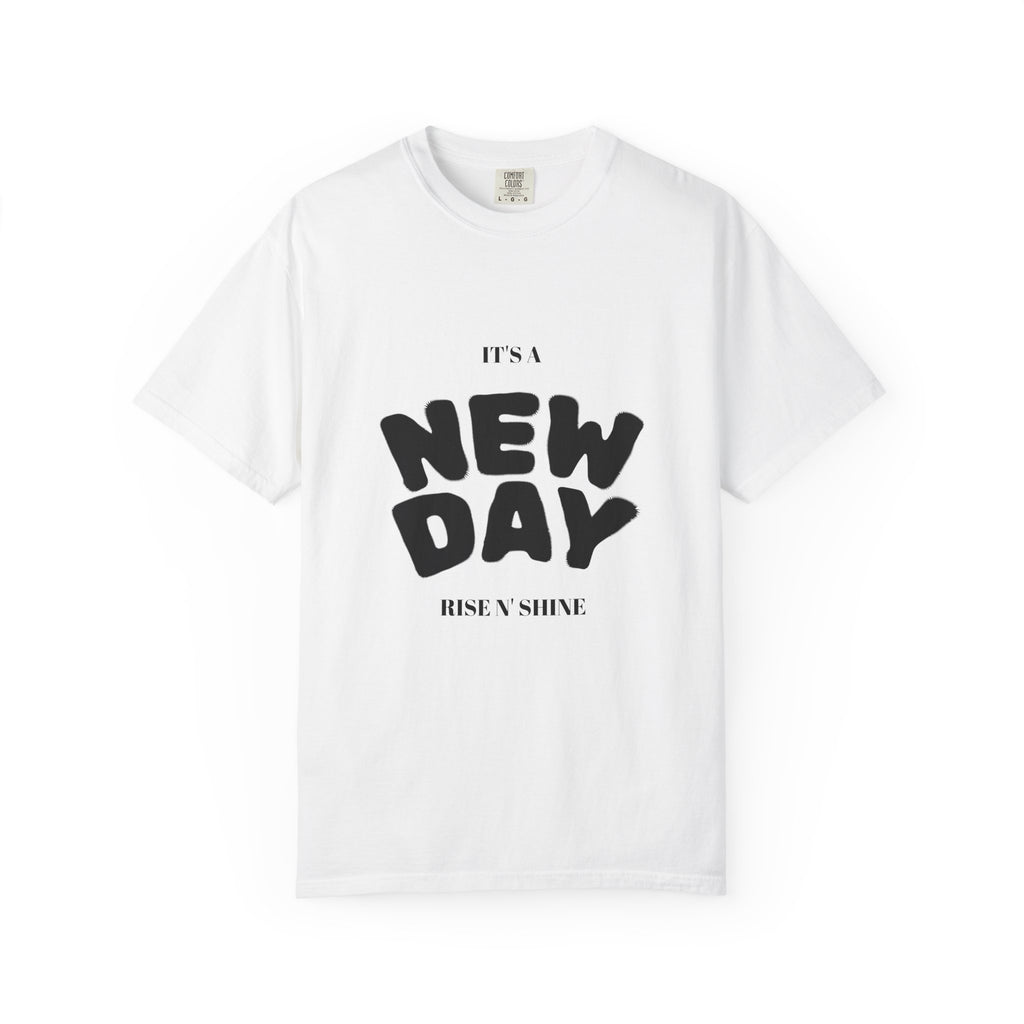 New Day Graphic T-Shirt — "It's a New Day" Inspirational Tee