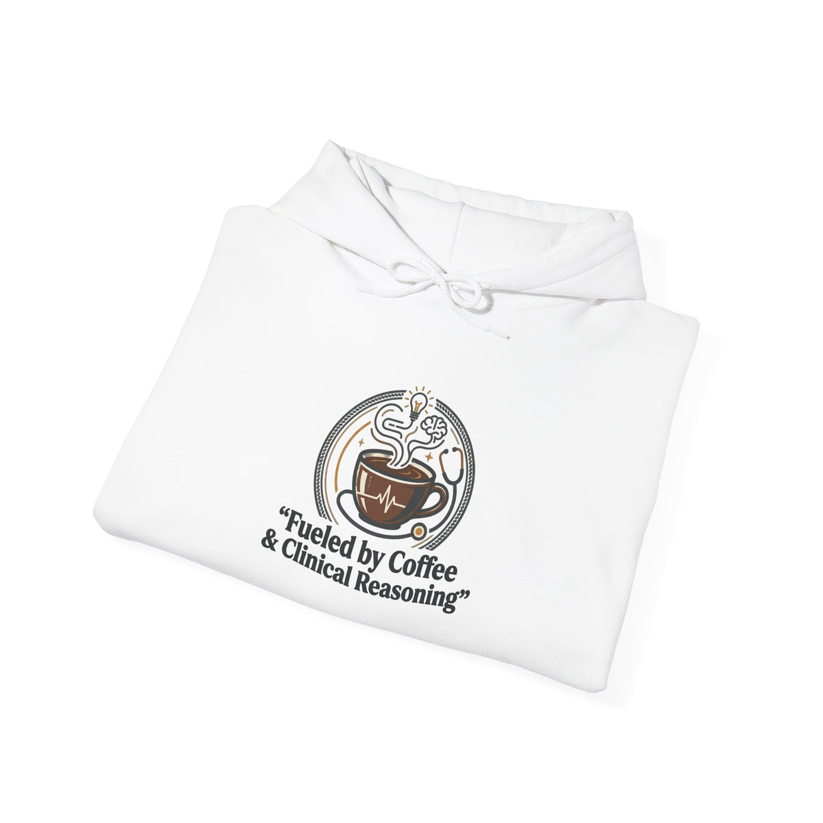 Coffee & Clinical Reasoning Hoodie — Fueled by Coffee Medical Student Sweatshirt