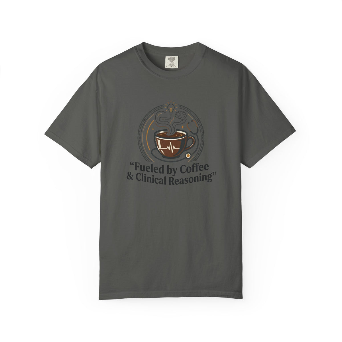 Coffee & Clinical Reasoning T-Shirt