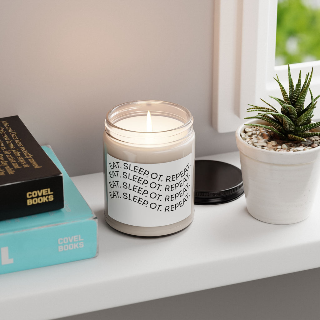 Eat. Sleep. OT. Repeat. 9oz Scented Soy Candle — Occupational Therapist Gift